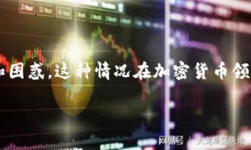 是的，OK钱包（OKEx Wallet）在2023年曾宣布暂停服务，导致许多用户对此表示关心和困惑。这种情况在加密货币领域并不罕见，许多平台因市场波动、法律法规的变化或内部管理决策而进行相应的调整。

如果您对OK钱包的情况有具体的问题或想要了解更多信息，欢迎提问！
