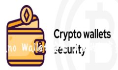 : 深度解析Nano Wallet：安全